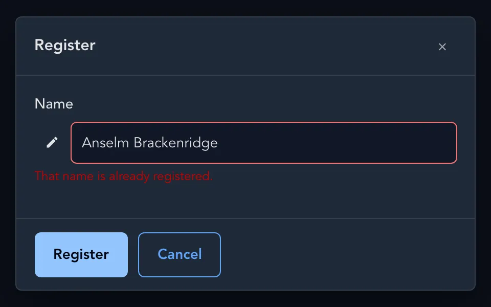 The cratis template’s Register dialog in the dark theme. The Name field holds Anselm Brackenridge, a name that’s already registered. The field has a red outline, and under it dark red text reads That name is already registered. The Register and Cancel buttons are enabled.